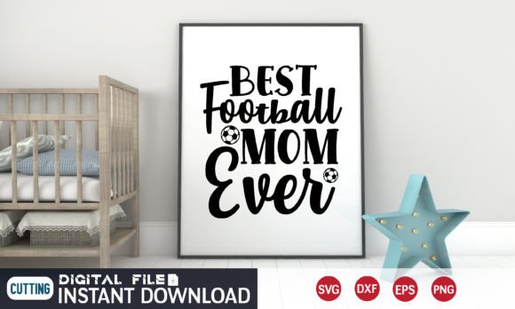 Best Football Mom Ever SVG: An Embroidery Review