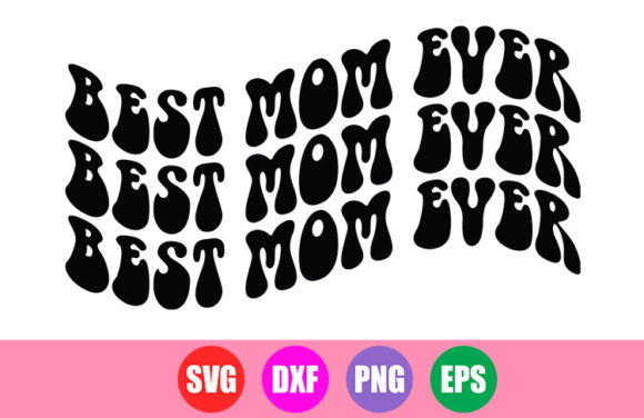 Best Mom Ever SVG: A Designer’s Embroidery Review