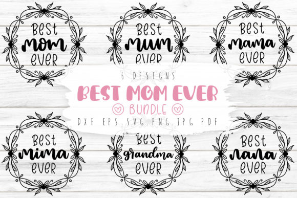 Best Mom Ever SVG Bundle: An Embroidery Review
