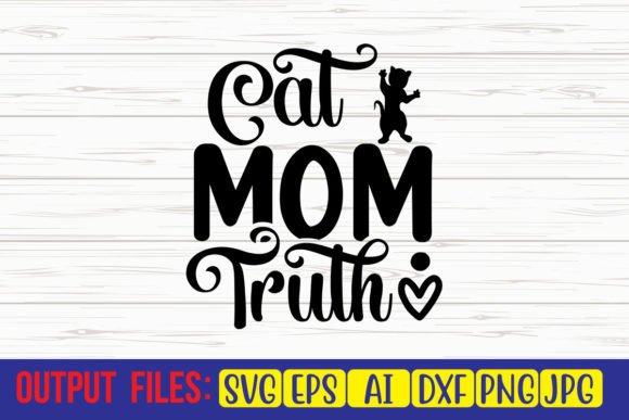 Cat Mom Truth SVG: An Embroidery Designer’s Review