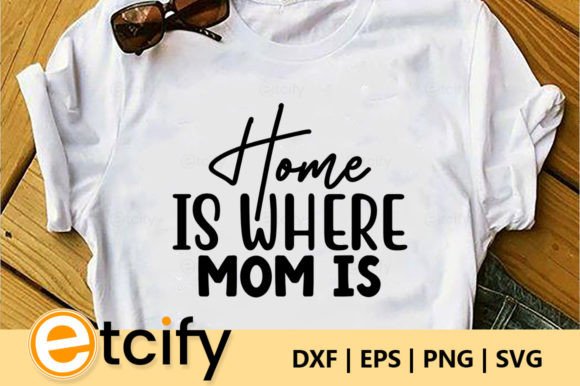 Home is Where Mom Is SVG: An Embroidery Review