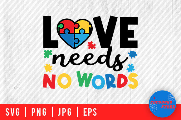 Love Needs No Words: Autism Mom SVG Review