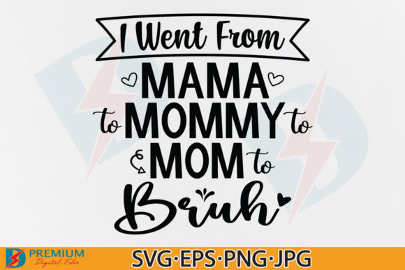 Mama Mommy Mom Bruh SVG: An Embroidery Review