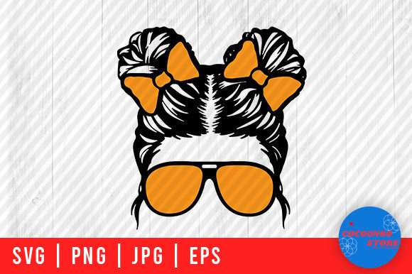 Messy Bun Daughter and Mom Life Svg Review