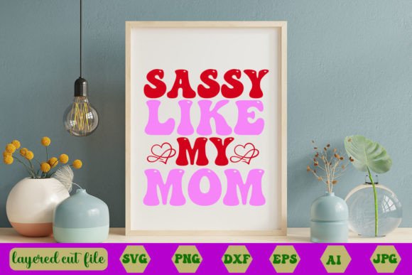 Sassy Like My Mom Retro SVG: Embroidery Review