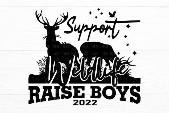Support Wildlife Raise Boy Mom Gift SVG Review