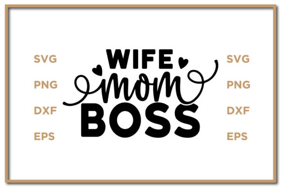 Wife. Mom. Boss. Svg Design: An Embroidery Review